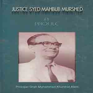 Justice Sayed Mahbub Murshed A Profile